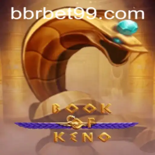 Descubra o Fascinante Mundo de BookOfKeno com BBRBET